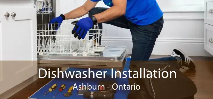 Dishwasher Installation Ashburn - Ontario