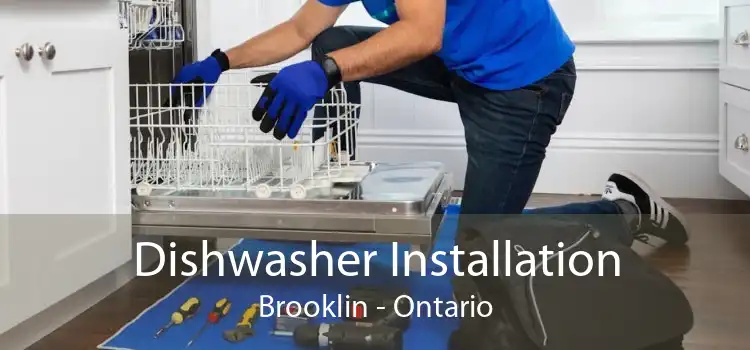 Dishwasher Installation Brooklin - Ontario