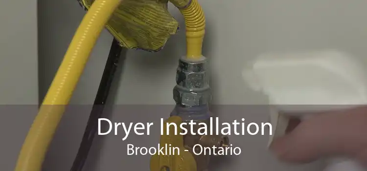 Dryer Installation Brooklin - Ontario
