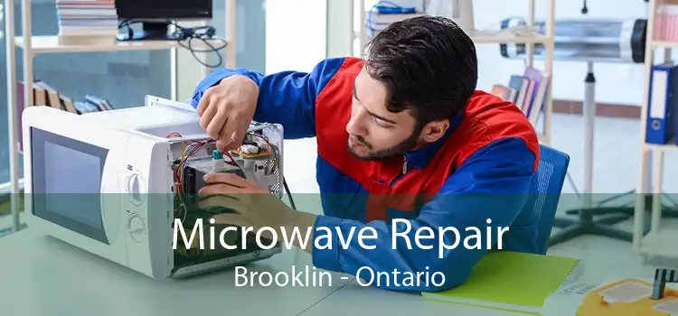 Microwave Repair Brooklin - Ontario