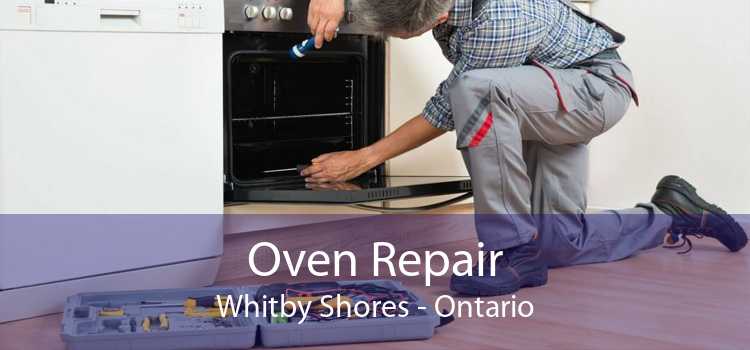 Oven Repair Whitby Shores - Ontario