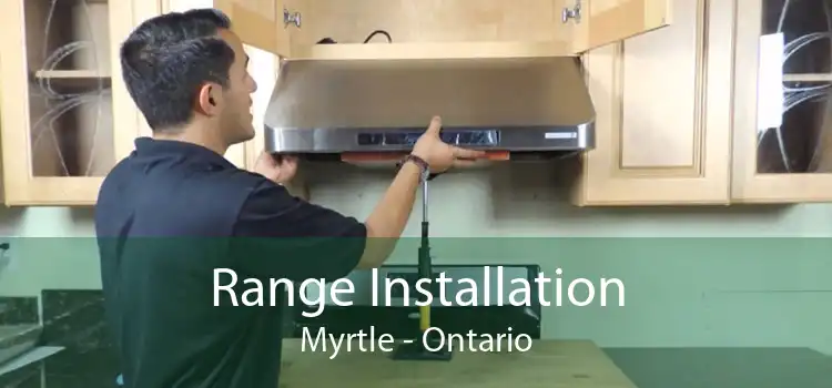 Range Installation Myrtle - Ontario