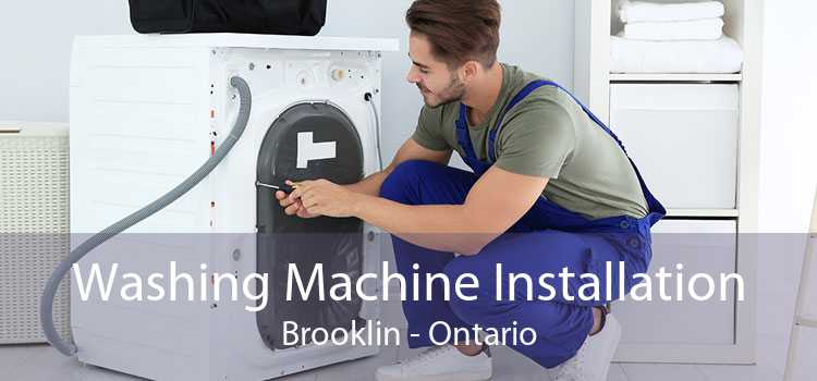 Washing Machine Installation Brooklin - Ontario